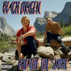 Breathe the Smoke Song Lyrics