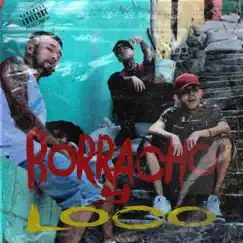 Borracho y Loco - Single by Chetios Ayala album reviews, ratings, credits