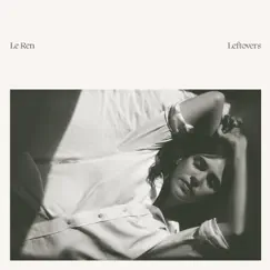 Leftovers by Le Ren album reviews, ratings, credits
