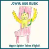 Apple Spider Takes Flight! - EP album lyrics, reviews, download