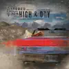 High & Dry - Single album lyrics, reviews, download