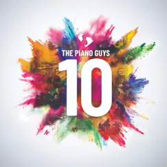 10 by The Piano Guys album reviews, ratings, credits