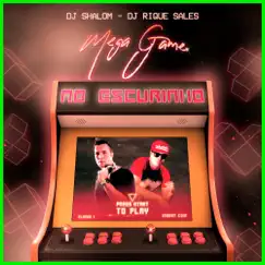 Mega Game No Escurinho Song Lyrics