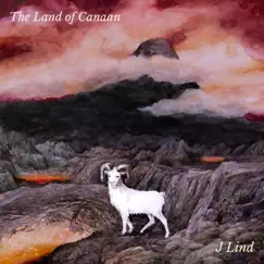 The Land of Canaan by J Lind album reviews, ratings, credits