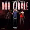 Our Circle - Single album lyrics, reviews, download