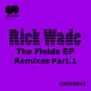 The Fields Remixes, Pt. 1 album lyrics, reviews, download