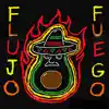 Flujo Fuego - Single album lyrics, reviews, download