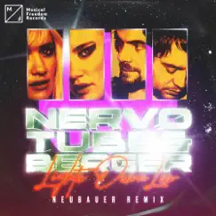 Lights Down Low (Neubauer Remix) - Single by NERVO & Tube & Berger album reviews, ratings, credits