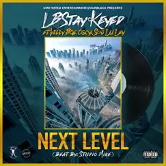 Next Level (feat. Willy Boe, Oscyi & Soni Lu Ley) - Single by Lewi Bo album reviews, ratings, credits