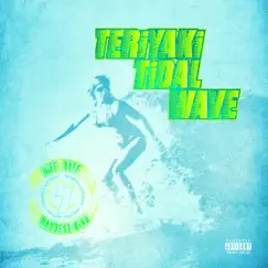 Teriyaki Tidal Wave - EP by Riff Raff & MaudestMind album reviews, ratings, credits