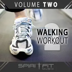 Walking Workout, Vol. 2 (120 - 132 Bpms - Christian Power Walking Mix) by SpiritFit Music album reviews, ratings, credits