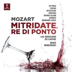 Mozart: Mitridate, rè di Ponto by Marc Minkowski, Les Musiciens du Louvre, Elsa Dreisig, Sabine Devieilhe & Michael Spyres album reviews, ratings, credits