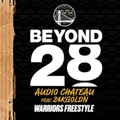 Warriors Freestyle (feat. 24kGoldn) - Single by Audio Chateau album reviews, ratings, credits