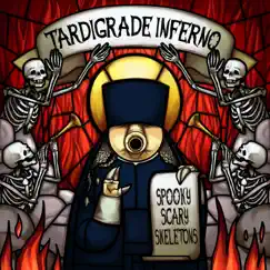 Spooky Scary Skeletons - Single by Tardigrade Inferno album reviews, ratings, credits