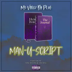 Manuscript - EP by Ms Voltz Da Plug album reviews, ratings, credits
