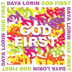 God First - Single by Daya Lorin album reviews, ratings, credits