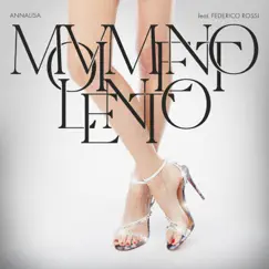 Movimento lento (feat. Federico Rossi) - Single by Annalisa album reviews, ratings, credits
