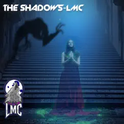 The Shadows - Single by LMC album reviews, ratings, credits