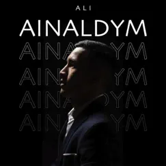 Ainaldym - Single by Ali album reviews, ratings, credits