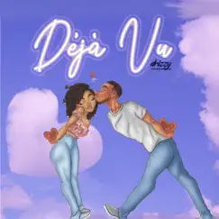 Deja Vu - Single by Drizzy album reviews, ratings, credits