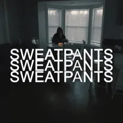 Sweatpants Song Lyrics