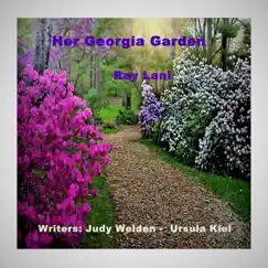 Her Georgia Garden - Single by Ray Lani album reviews, ratings, credits