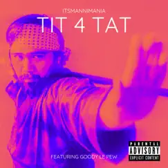 Tit 4 Tat (feat. Goody Le Pew) Song Lyrics