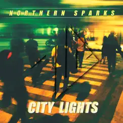 City Lights - Single by Northern Sparks album reviews, ratings, credits