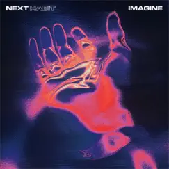 Imagine - Single by Next Habit album reviews, ratings, credits