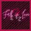 Fall in Love - Single album lyrics, reviews, download