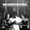 Misbehaving - Single album lyrics, reviews, download