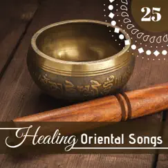 25 Healing Oriental Songs by Oriental Karma album reviews, ratings, credits