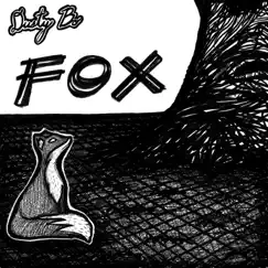 Fox - Single by Dusty Bo album reviews, ratings, credits
