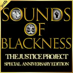 The Justice Project (50th Special Anniversary Edition) by Sounds of Blackness album reviews, ratings, credits