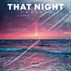 That Night Song Lyrics