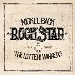 Rockstar Sea Shanty - Single by Nickelback & The Lottery Winners album reviews, ratings, credits