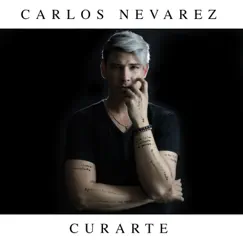 Curarte - Single by Carlos Nevárez album reviews, ratings, credits