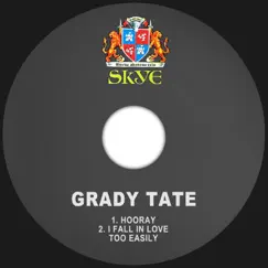 Hooray - Single by Grady Tate album reviews, ratings, credits