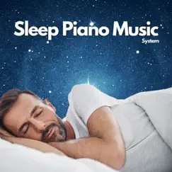 Help You Sleep, Vol. 2 by Sleep Piano Music System album reviews, ratings, credits
