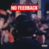 No Feedback album lyrics, reviews, download