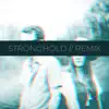 Stronghold (Remix) - Single album lyrics, reviews, download