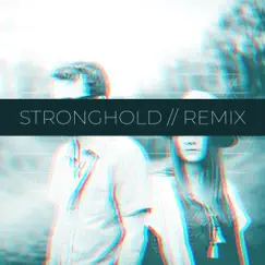 Stronghold (Remix) - Single by Profound Revival album reviews, ratings, credits