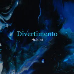 Divertimento - EP by Hublot album reviews, ratings, credits