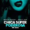 Chica Super Poderosa (Salsa Version) - Single album lyrics, reviews, download
