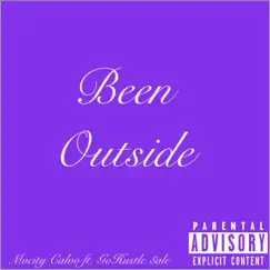 Been Outside (feat. GoHustle Sale) [SLOWED] [SLOWED] - Single by Mocity Calvo album reviews, ratings, credits