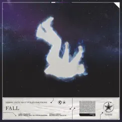 Fall - Single by Nerve, Dirty Six & Imma album reviews, ratings, credits