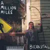 A Million Miles - Single album lyrics, reviews, download