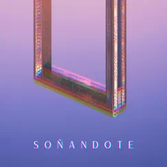 Soñandote - Single by Filoxera album reviews, ratings, credits