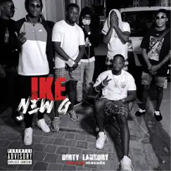 Dirty Laundry - Single by Ike NewG album reviews, ratings, credits