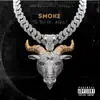 S M O K E (feat. Prophet) - Single album lyrics, reviews, download